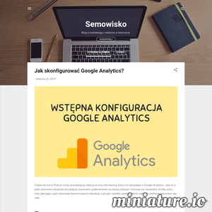 Blog na temat reklamy w internecie. Znajdziesz w nim kompleksowe porady i praktyczne wskazówki odnośnie narzędzi do analizowania wyników kampanii SEM, które krok po kroku przeprowadzą Cię przez proces instalacji oraz ich dalszej konfiguracji. Skupiam się przede wszystkim na opisywaniu funkcji najpopularniejszych programów, takich jak Google Tag Manager, Google Analytics, Google Optimize, Google Search Console, ale nie tylko. Blog kierowany jest zarówno do reklamodawców, jak i doświadczonych specjalistów. ./_thumb1/www.semowisko.pl.png