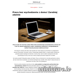 Praca wcale nie musi być nudna! Masz dość monotonnego przesiadywania w biurze od 8 do 16, dwoma tygodniami urlopu i problemów związanych z przygnębiającym szefem? Zacznij pracować zdalnie już teraz!